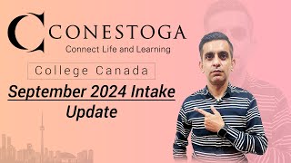 Conestoga College September 2024 Updates