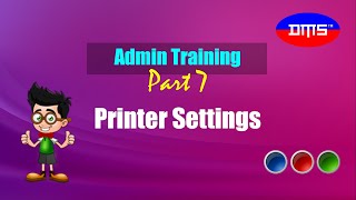DMS POS Admin Training (Part 7): Printer Settings