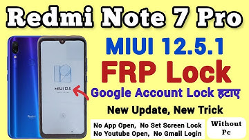 Redmi Note 7 Pro | MIUI 12.5.1 | FRP Bypass | Without Pc | New Trick | Google Account Unlock Tool.