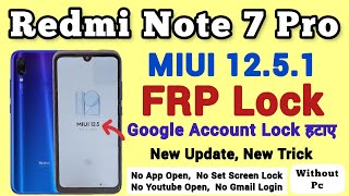 Redmi Note 7 Pro | MIUI 12.5.1 | FRP Bypass | Without Pc | New Trick | Google Account Unlock Tool.
