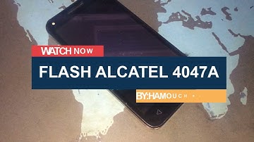 How To Flash Alcatel  4047A