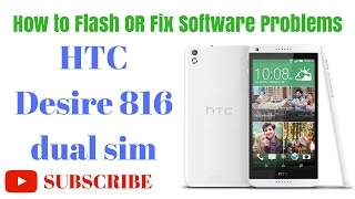 How to Flash or Fix Software Problems HTC Desire 816 Dual Sim by GsmHelpFul