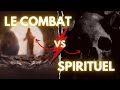 Le combat spirituel  comment faire 