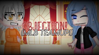 Objection  Mlb Meme Gacha Club Miraculous 