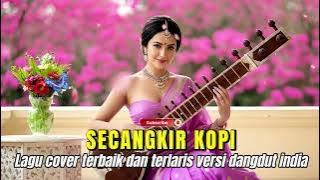 Lagu Dangdut Terbaik- SECANGKIR KOPI - Cover India By Rhomansa Cover AI