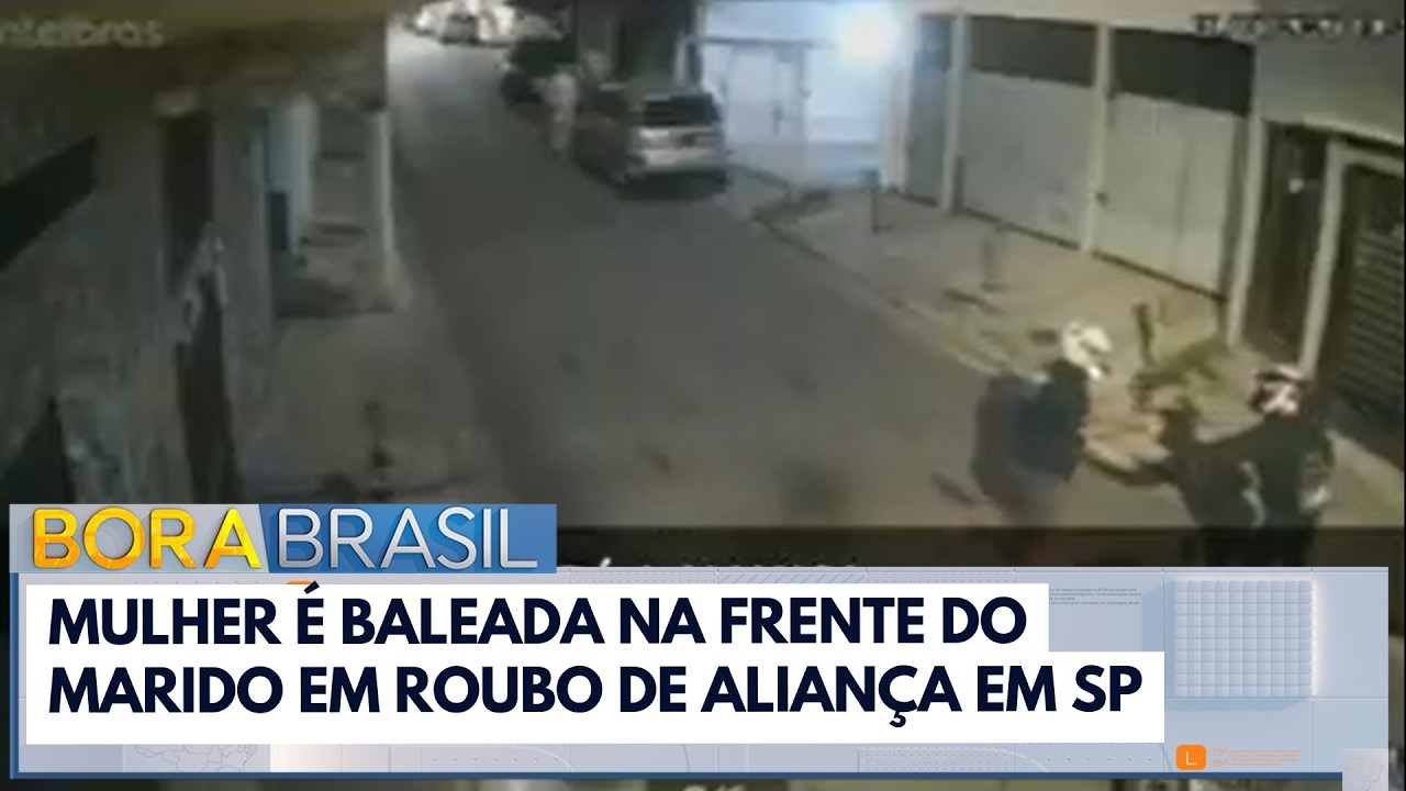 Mulher é baleada na frente do marido em roubo de aliança em SP | Bora Brasil