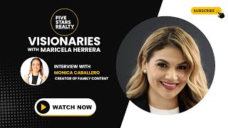 Visionaries: With Monica Caballero, Creator of Family Content | Hosted by Maricela Herrera