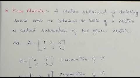 kp sir Matrices - Definition of submatrix