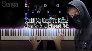 Alan Walker x Winona Oak : World We Used To Know  (with piano sheets) performed by Sengapiano