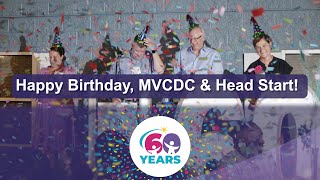 Happy 60th Birthday, MVCDC and Head Start!