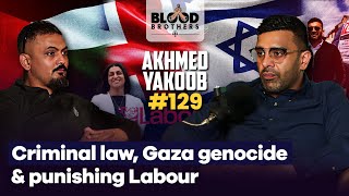 Akhmed Yakoob | Criminal Law, Punishing Labour in Birmingham & Gaza | BB #129