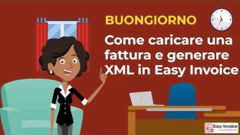 Tutorial 3 - Come caricare una fattura e generare XML in Easy Invoice