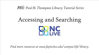 Paul H Thompson Library Accessing and Searching NC Live