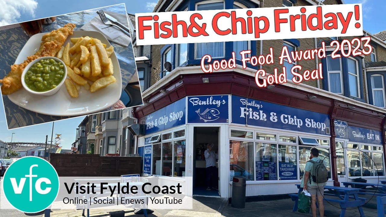 Blackpool's BEST Fish and Chips at South Shore Bentleys Fish and