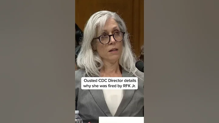 Ousted CDC Director details why she was fired by RFK Jr.