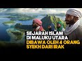 SEJARAH ISLAM DI MALUKU UTARA