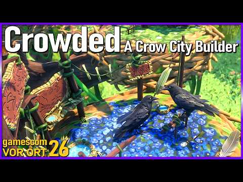 Crowded ► City Builder with Crows and Nests | gamescom 26