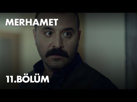 Merhamet 11. Bölüm - Full Bölüm