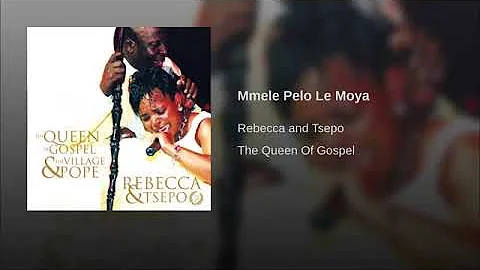 Rebecca Malope & Tsepo Tshola Mmele Pelo Le Moya