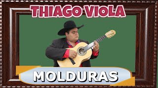 MOLDURAS ◇THIAGO VIOLA◇