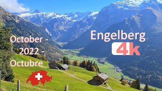 🇨🇭 10- 2022 - SWITZERLAND - ENGELBERG -PART 3 -Walking Tour beautiful villages -hermosos pueblos -4k