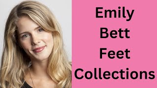 Emily Bett Feet Collections