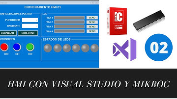 HMI CON MIKROC Y VISUAL STUDIO - ENTREGA 02
