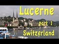 Lucerne, Switzerland part 1
