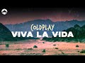 Coldplay  viva la vida  lyrics