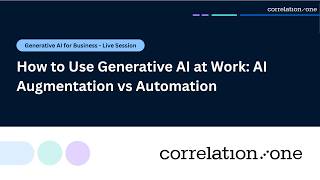 How to Use Generative AI at Work: AI Augmentation vs Automation