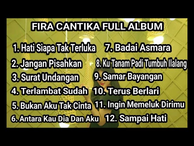 Hati Siapa Tak Terluka || Jangan Pisahkan Fira Cantika Full Album Terbaru class=