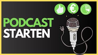 PODCAST STARTEN & GELD VERDIENEN - Tutorial Podcast erstellen