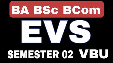 EVS SEMESTER 02| BA BSc BCom | #vbu environmental science semester 2