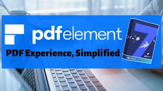 PDFelement 7 - A Great Adobe Alternative