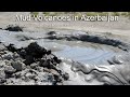 Mud volcanoes   narration voice over by justin pereira