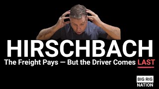 Hirschbach Lease Review: The Freight Pays — But the Driver Comes Last