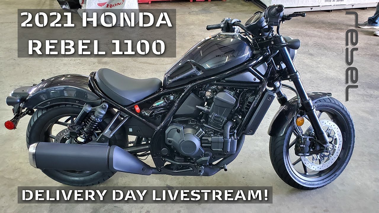 2021 Honda Rebel 1100 DCT Delivery Day! - YouTube