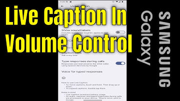 Samsung Galaxy - How to Turn On/Off Live Caption In Volume Control [Guide]