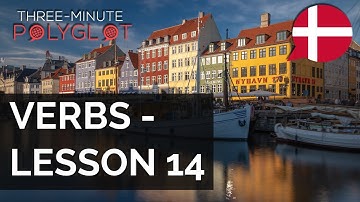 Learn Danish: Verbs with Conjugation and Examples | Lesson 14