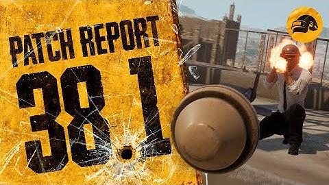 📣 Patch Report #38.1: Giảm Sức Mạnh SMG, Địa Hình Phá Hủy ở Miramar và Chế Độ Hợp Tác Halloween