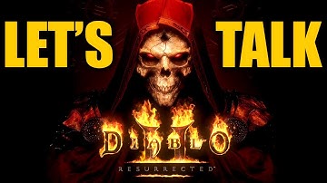 Diablo 2 : Resurrected - My Thoughts, as a Diablo 2 Fan