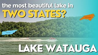 Possibly the Most Beautiful Lake in Two States: Lake Watauga