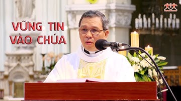"Vững tin vào Chúa" - Lm. Giuse Bùi Công Trác