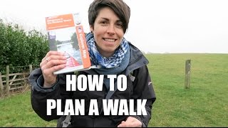 HOW TO PLAN A WALK