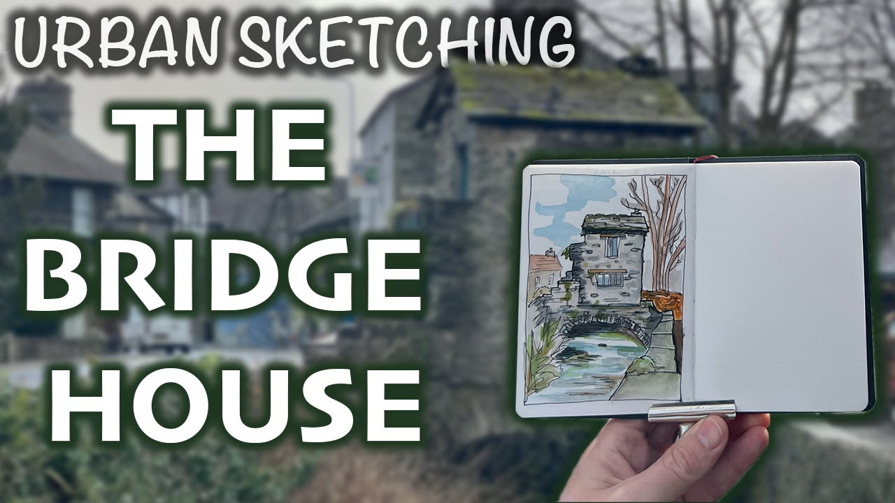URBAN SKETCHING IN THE LAKE DISTRICT -The Bridge House | Ink & Watercolour | Real-Time