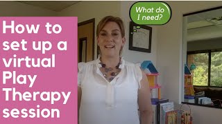 How to Set Up a Successful Telehealth Play Therapy Session