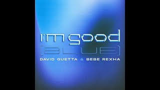 David Guetta - I 'm Good (Blue) Speed Up Resimi