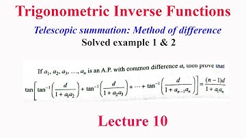ITF L10 | Telescopic summation| Method of difference| Solved example 1 & 2 (details in description)