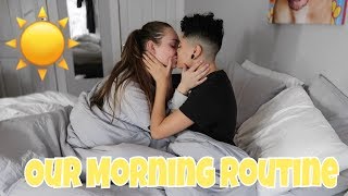 OUR MORNING ROUTINE AS A COUPLE!