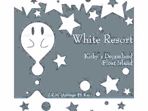 [Kirby's Dreamland] White Resort (Float Island Remix) - YouTube